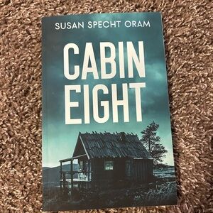 Cabin Eight by Susan Specht Oram